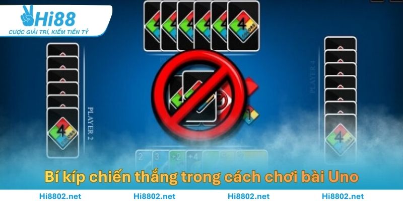Bí kíp chiến thắng trong cách chơi bài Uno