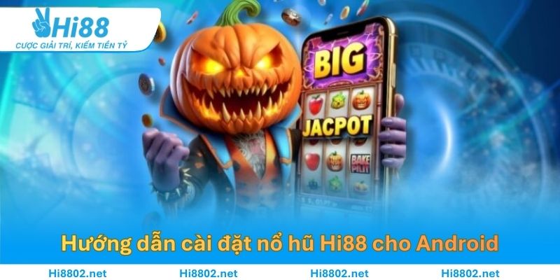 Hướng dẫn cài đặt cho Android