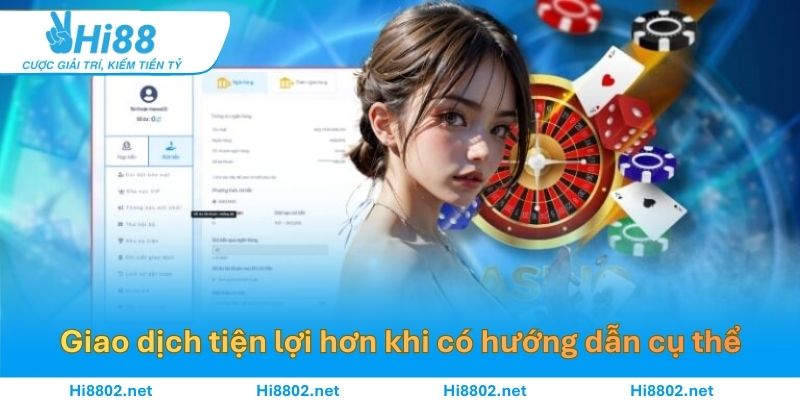 Giao dịch tiện lợi hơn khi có hướng dẫn cụ thể