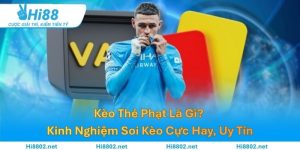 Kèo Thẻ Phạt Là Gì? Kinh Nghiệm Soi Kèo Cực Hay, Uy Tín