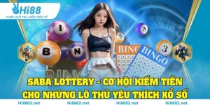 Saba Lottery – Cơ Hội Kiếm Tiền Cho Những Lô Thủ Yêu Thích Xổ Số